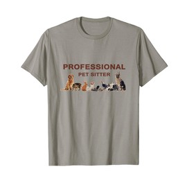 Professional Pet Sitter T-Shirt for Pet Sitting T-Shirt