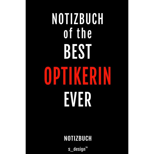 Notizbuch für Optiker / Optikerin: Originelle Geschenk-Idee [120 Seiten liniertes