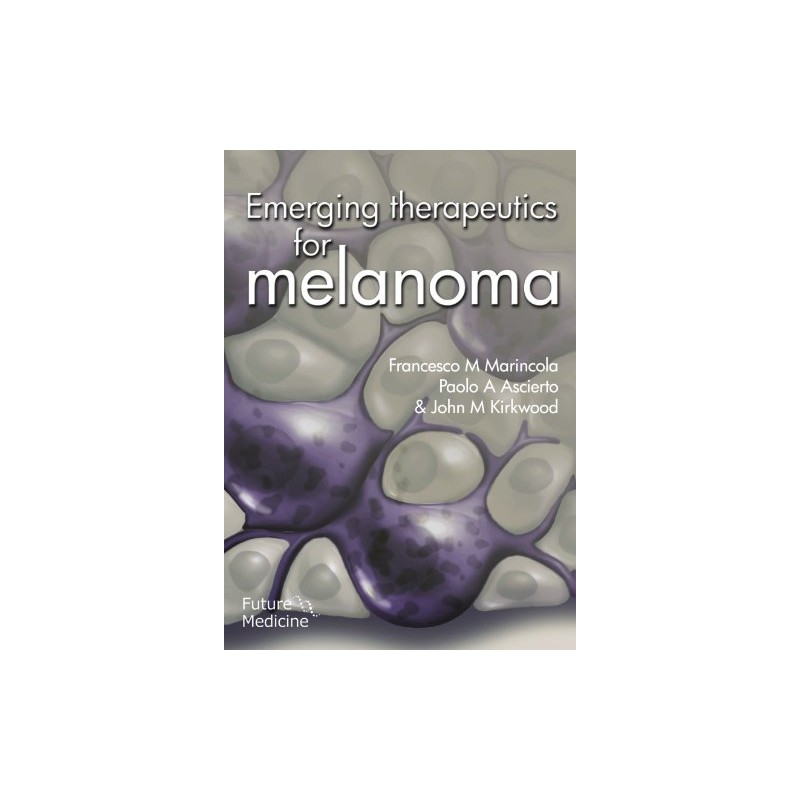 Emerging Therapeutics for Melanoma
