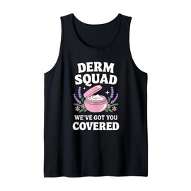 Derm Squad Dermatologist Team Dermatology Tank Top