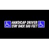 HANDICAP DRIVER DECAL STAY BACK 500 FEET SCOOTER WHEELCHAIR VAN
