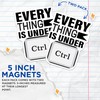 (2 Pack) Everything is Under Ctrl Magnets - Office Decor