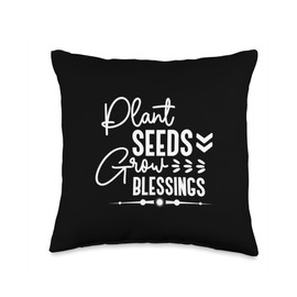 Funny Spring Quote Gardeners Plant Seeds Grow in The Garden Throw Pillow