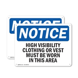 (2 Pack) High Vis Clothing Or Vest Must Be Worn OSHA Notice Sign 14 Inch X 10 Inch Plastic Sign, Weather Resistant, UV Protected for Workplace, Business, and Construction Site, Made in the USA