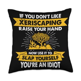 Raise Your Hand Slap Yourself - Hobby Funny Xeriscaping Throw Pillow