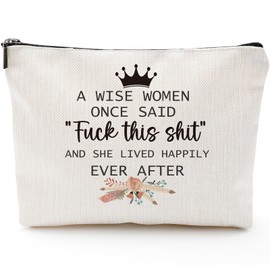 Sitsink Funny Sarcastic Gifts for Girls - Adult Sarcastic Humor Gift for Women, Birthday Gifts Ideas for Besties BBF Gift, Cosmetic Makeup Bags A Wise Women Once Said Funny Gifts for Women Friends