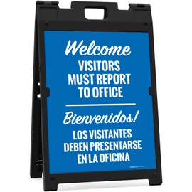 Welcome Visitors Must Report To Office Bilingual Sidewalk Sign Kit, 18x24 Inches, With A Frame Stand, Made in USA
