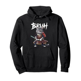 Funny Cat samourai Bruh For Teens Boys Girls Men Women Meme Pullover Hoodie