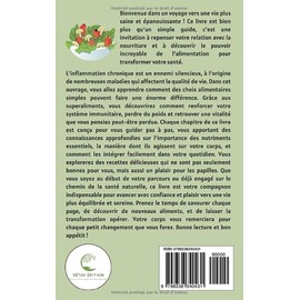  L'alimentation santé anti-inflammatoire: Maigrir, boostez votre immunité et retrouvez votre bien-être grâce aux superaliments et au régime anti-inflammatoire (French Edition)