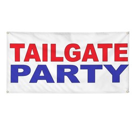 Vinyl Banner Multiple Sizes Tailgate Party Red Blue Lifestyle Outdoor Weatherproof Industrial Yard Signs 10 Grommets 60x144Inches