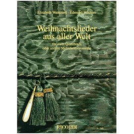 Weihnachtslieder aus aller Welt, für 2 Querflöten: Oder andere Melodieinstrumente