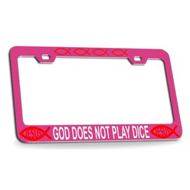 Custom Brother - GOD Does NOT Play DICE Religious Christian Jesus Quality Pink Metal Car SUV Truck License Plate Frame y30
