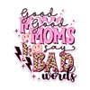 (2 Pack) Good Moms Say Bad Words Magnets - Funny