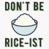 Don't Be Rice-Ist Uncle Roger Quote Design Bumper Sticker Vinyl