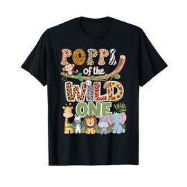 Poppi Of The Wild One 1st Birthday Safari Family Party T-Shirt