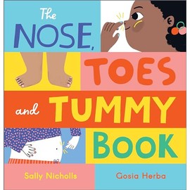 The Nose, Toes and Tummy Book