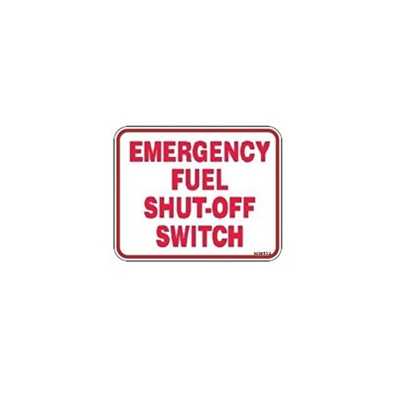 Emergency Fuel Shut Off Switch Sign, 7" x 5"