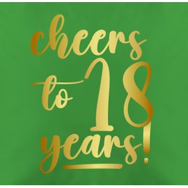 Kissenbezug - Kissen - Cheers to 18 years I 18 Jähriger Geschenkideen 18. Geburtstag Junge 18. Geburtstag Mädchen I Achtzehnter Geschenke 18ter - 50 x 50 cm - Grün - geschenk für 18-jährigen
