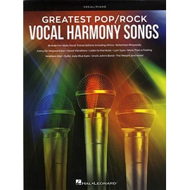 Greatest Pop/Rock Vocal Harmony Songs: Note-for-Note Vocal Transcriptions with Piano Accompaniment