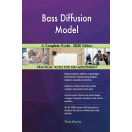 Bass Diffusion Model A Complete Guide - 2020 Edition