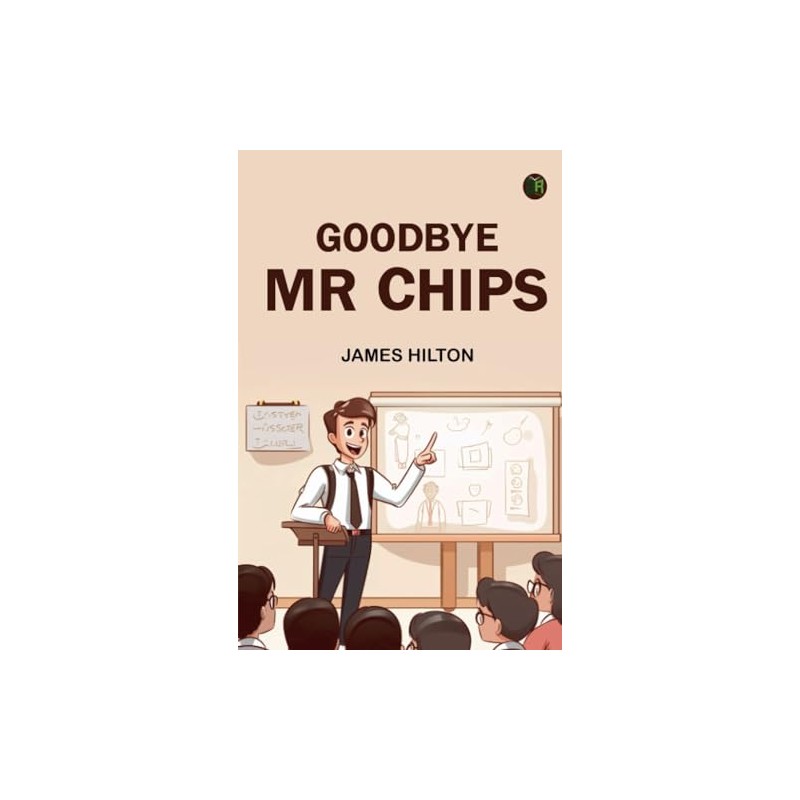 Goodbye Mr Chips