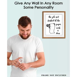The Job Isn't Finished Til The Paper Work Is Done Funny Bathroom Signs Typography Wall Art: Unframed 8x10, Bathroom Pictures Wall Decor Print - Housewarming Gift Idea for Bathroom Artwork For Wall