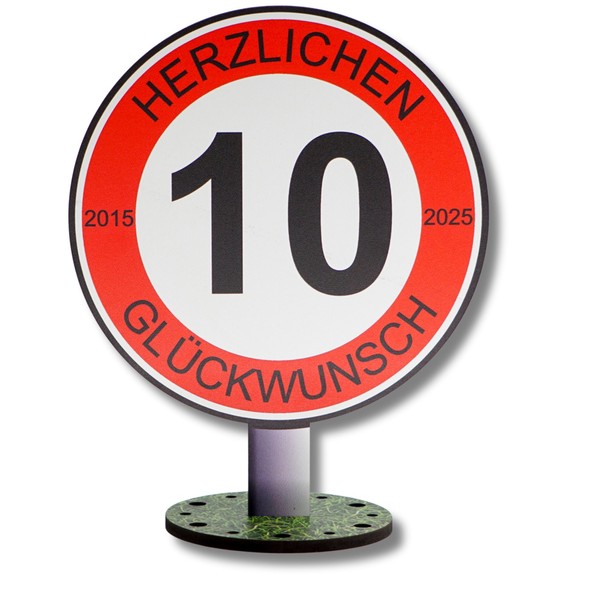 DARO Design - Traffic Sign 10 Years of Congratulations -