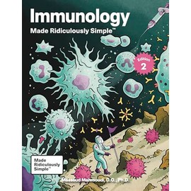 Immunology Made Ridiculously Simple: Color Edition