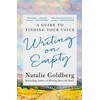 Writing on Empty: A Guide to Finding Your Voice