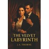 THE VELVET LABYRINTH