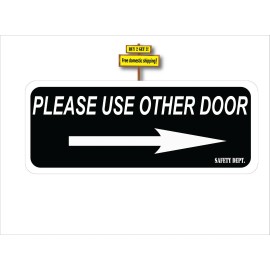 Oracal Please Use Other Door With Right Arrow Decal Sticker 2.5" x 6.25"
