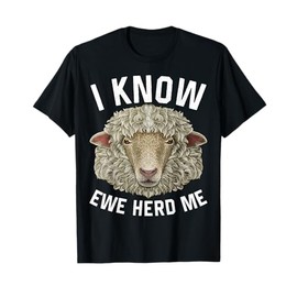 I Know Ewe Herd Me Dad Sheep Pun Funny Father's Day T-Shirt