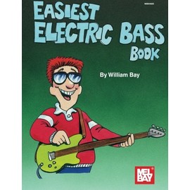 Mel Bay Easiest Electric Bass Book