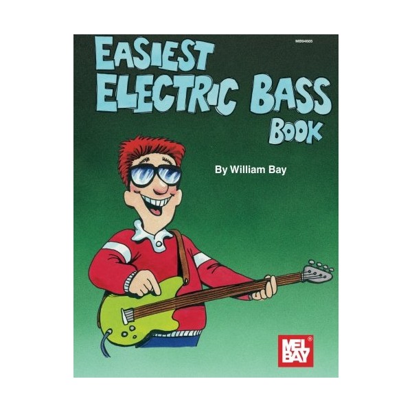 Mel Bay Easiest Electric Bass Book