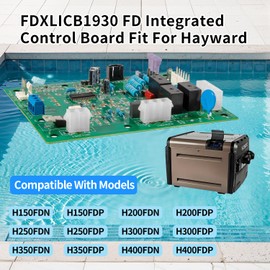 FDXLICB1930 FD Integrated Control Board for Hayward H-Series Low Nox Pool Heater, Suitable for H150FDN/FDP, H200FDN/FDP H250FDN/FDP, H300FDN/FDP, H350FDN/FDP, H400FDN/FDP