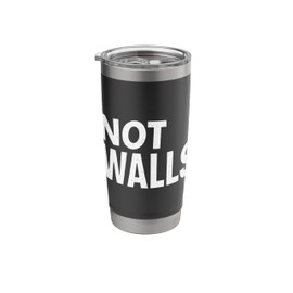 NOT WALLS Minimalist typography design Stainless Steel Insulated Tumbler