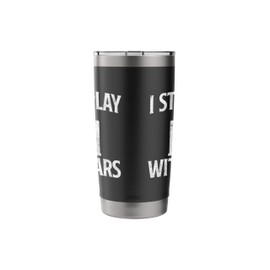 I Still Play With Cars - Mechanic Car Lover Driving Stainless Steel Insulated Tumbler