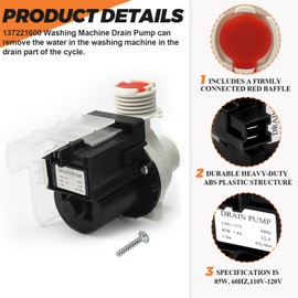 137221600 137108100 134051200 Washer Drain Pump by Beaquicy(365 DAYS WARRANTY) - Replaces 134740500 134740800 137151800 PS7783938 AP5684706 - Replacement for Kenmore Frigidaire Washing Machine