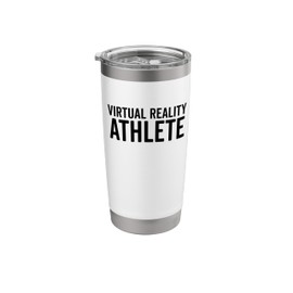 Virtual Reality Athlete Gamer Sport Enthusiast Stainless Steel Insulated Tumbler