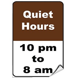 Quiet Hours 10 Pm to 8 Am Activity Sign Campground Signs Label Decal Sticker 9 inches x 12 inches