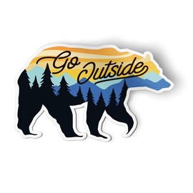 Squiddy Go Outside Bear Woods Nature Mountains - Vinyl Sticker (7" Wide)