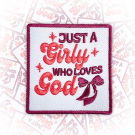Coquette Bow Just a Girly Who Loves God Patch 3 Inches Iron On/Sew On Embroidered Applique Patch for Trucker Hats Clothes Backpacks, Christian Quote, Religious, Jesus DIY Funny Accessories Girls Gift