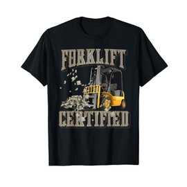 Retro Style Funny Forklift Operator Forklift Certified T-Shirt