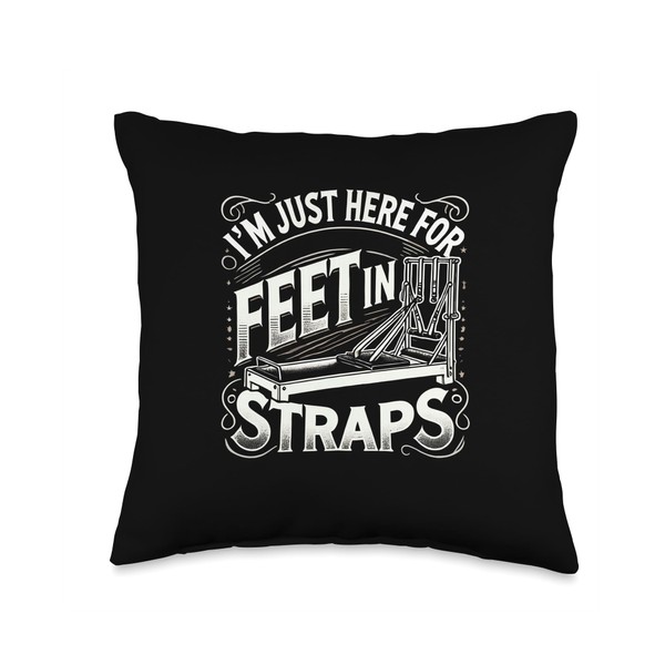 I'm Just Here Feet in Straps Pilates Yoga Fitness Lovers