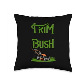 Hobby Gardener Time To Trim That Bush Landscaping Lawn Care Throw Pillow