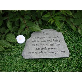 'Dad, They Say Time Heals All Sorrows' Memorial Stone. 17 x 11cm approx