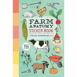 Farm Anatomy Sticker Book: A Julia Rothman Creation; More than 750 Stickers