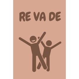 Notebook - REVADE - A Funny Indian Asian Hindi Gujrati Urdu Punjabi novelty lined notebook/journal. Travel Friendly. 200 pages. 90gsm paper. A5 Notebook