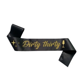 Conggluuo 30th Birthday Sash,'Dirty Thirty' Birthday Sash for Girls Black Sash with Gold Foil Letter 30th Birthday sash for women Party Decorations Favors Black Gold