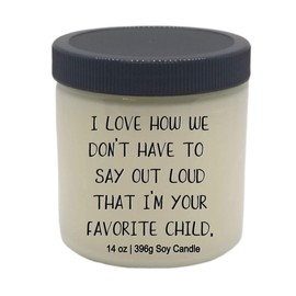 MOTHER'S FATHER'S DAY Funny VEGAN 14 oz glass jar soy candle I'M YOUR FAVORITE CHILD